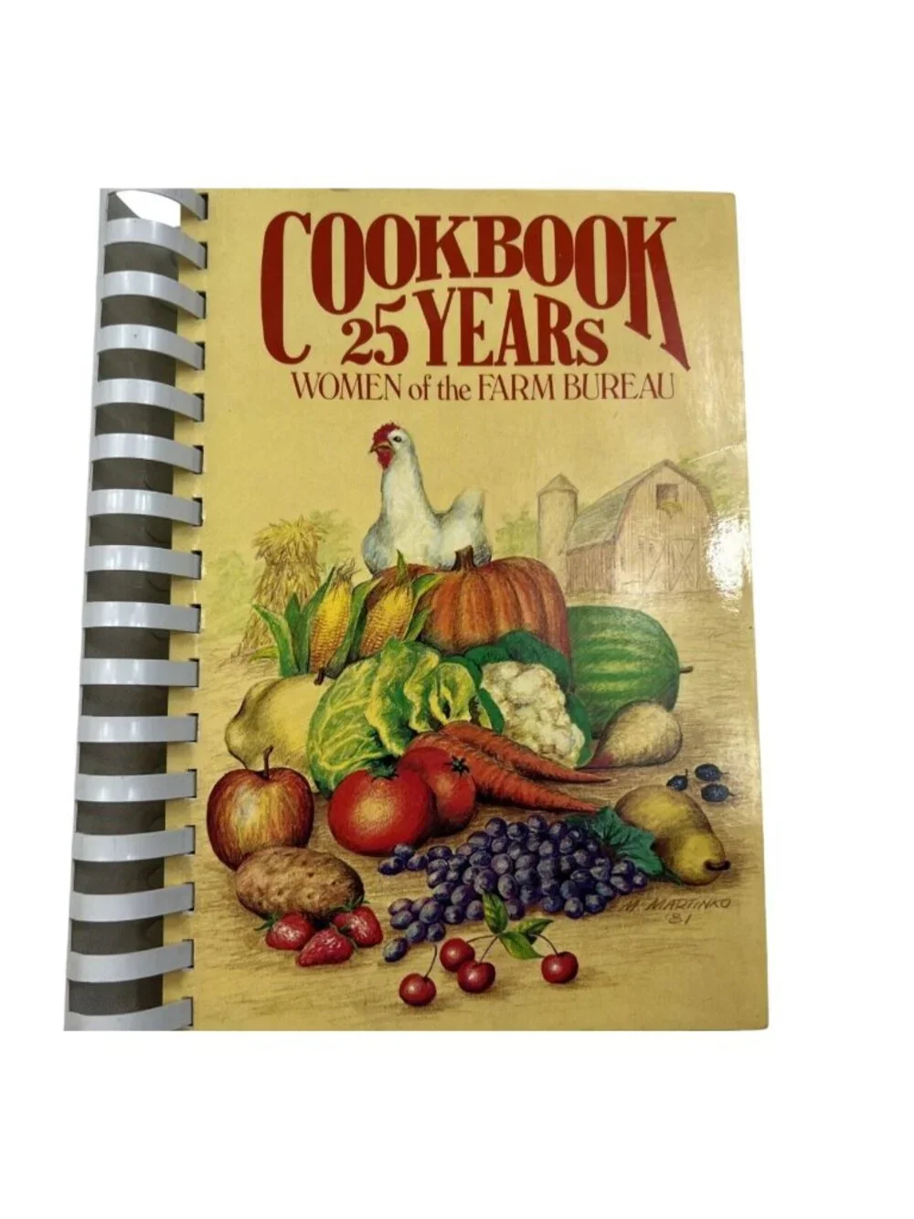 Cookbook 25 Years Women Of The Farm Bureau 1981 Vintage Recipes Spiral Canning